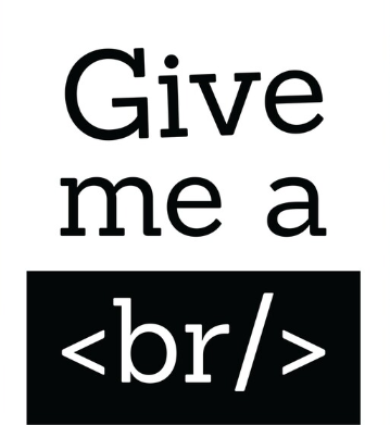 Image of text that reads 'give me a break' in HTML language